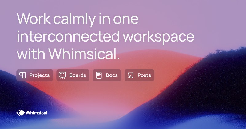 Whimsical - Unite teams, tasks, and tools in one place