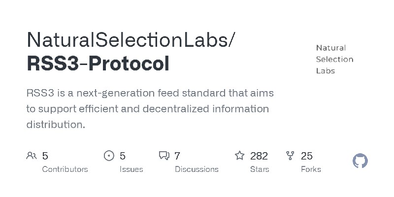 GitHub - NaturalSelectionLabs/RSS3-Protocol: RSS3 is a next-generation feed standard that aims to support efficient and decentralized…