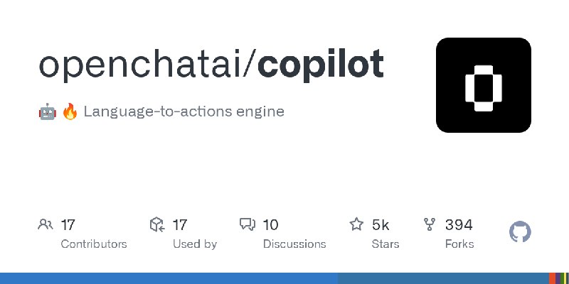 GitHub - openchatai/copilot: 🤖 🔥 Language-to-actions engine