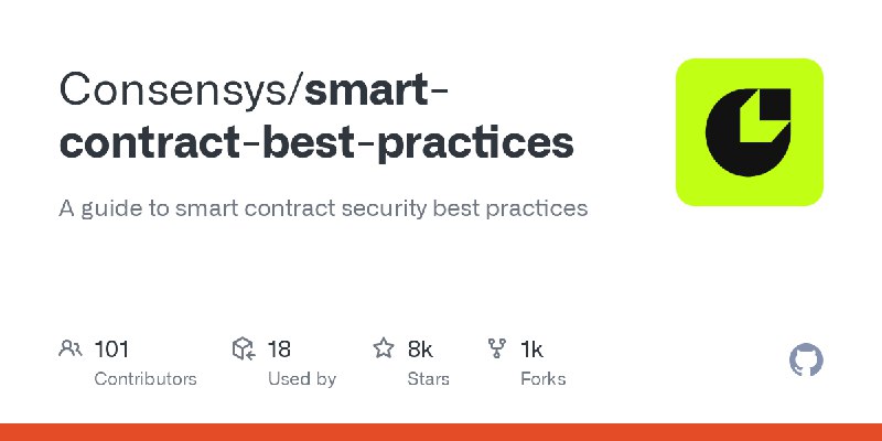 GitHub - Consensys/smart-contract-best-practices: A guide to smart contract security best practices