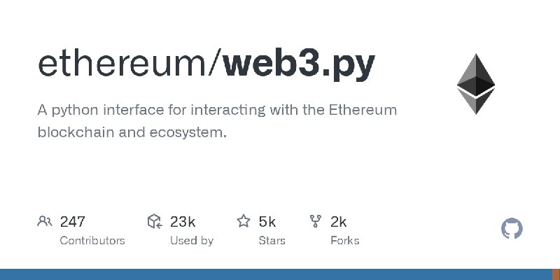 GitHub - ethereum/web3.py: A python interface for interacting with the Ethereum blockchain and ecosystem.