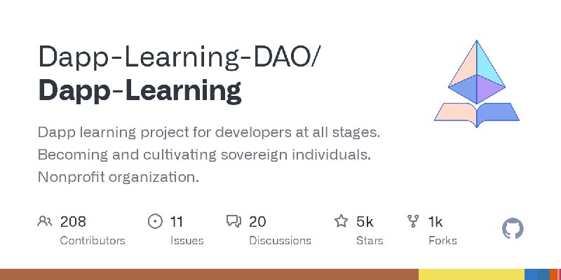 GitHub - Dapp-Learning-DAO/Dapp-Learning: Dapp learning project for developers at all stages. Becoming and cultivating sovereign…