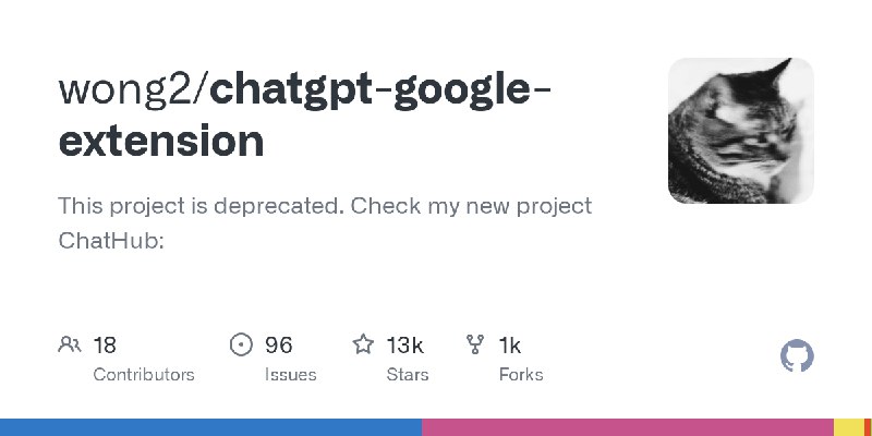 GitHub - wong2/chatgpt-google-extension: This project is deprecated. Check my new project ChatHub: