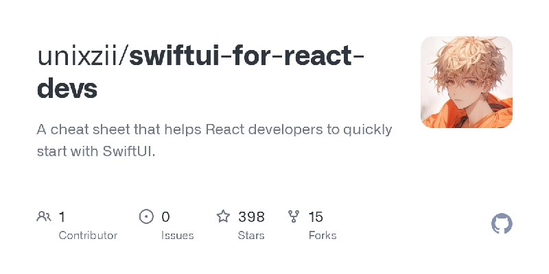 GitHub - unixzii/swiftui-for-react-devs: A cheat sheet that helps React developers to quickly start with SwiftUI.