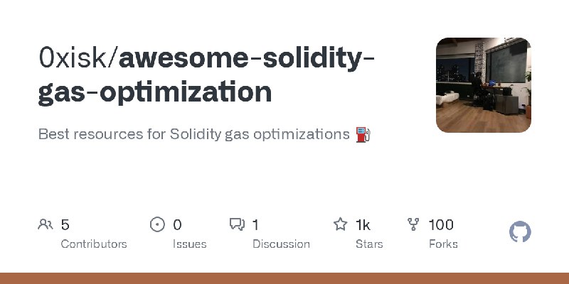 GitHub - 0xisk/awesome-solidity-gas-optimization: Best resources for Solidity gas optimizations ⛽