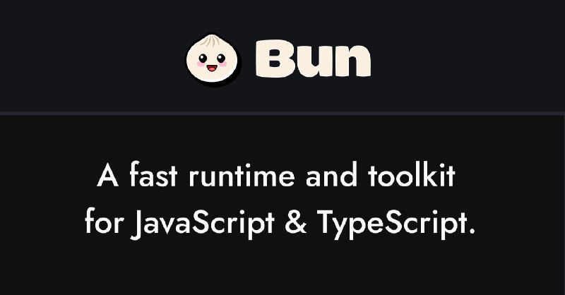 Bun — A fast all-in-one JavaScript runtime