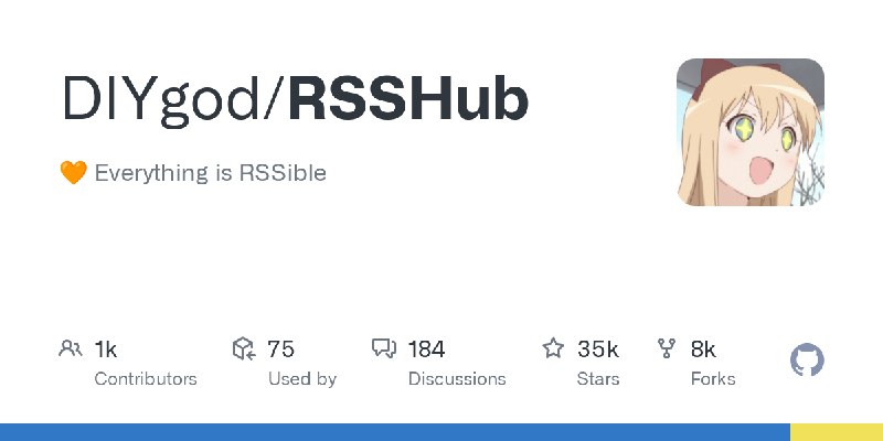 GitHub - DIYgod/RSSHub: 🧡 Everything is RSSible