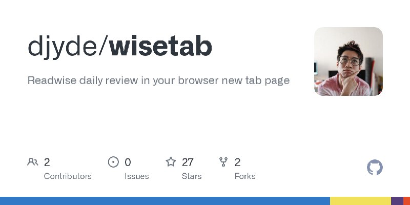 GitHub - djyde/wisetab: Readwise daily review in your browser new tab page