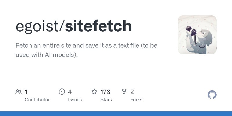 GitHub - egoist/sitefetch: Fetch an entire site and save it as a text file (to be used with AI models).