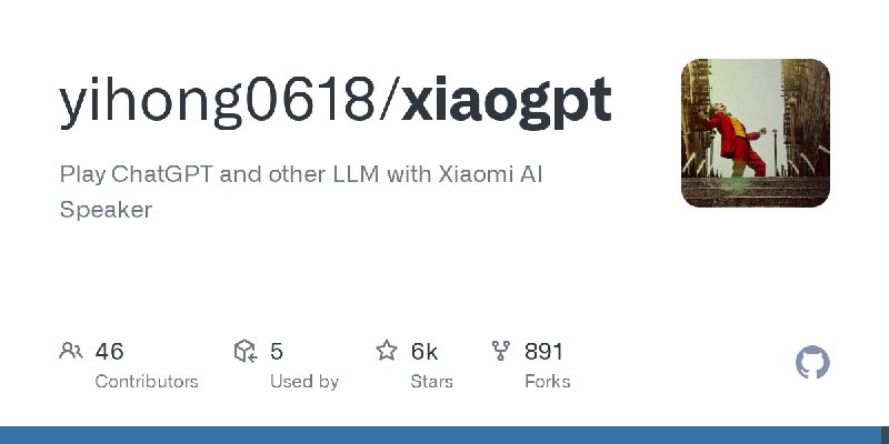 GitHub - yihong0618/xiaogpt: Play ChatGPT and other LLM with Xiaomi AI Speaker