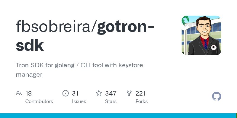 GitHub - fbsobreira/gotron-sdk: Tron SDK for golang / CLI tool with keystore manager