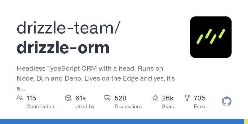 GitHub - drizzle-team/drizzle-orm: Headless TypeScript ORM with a head. Runs on Node, Bun and Deno. Lives on the Edge and yes,…