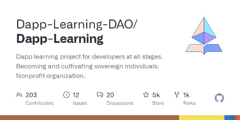 GitHub - Dapp-Learning-DAO/Dapp-Learning: Dapp learning project for developers at all stages. Becoming and cultivating sovereign…