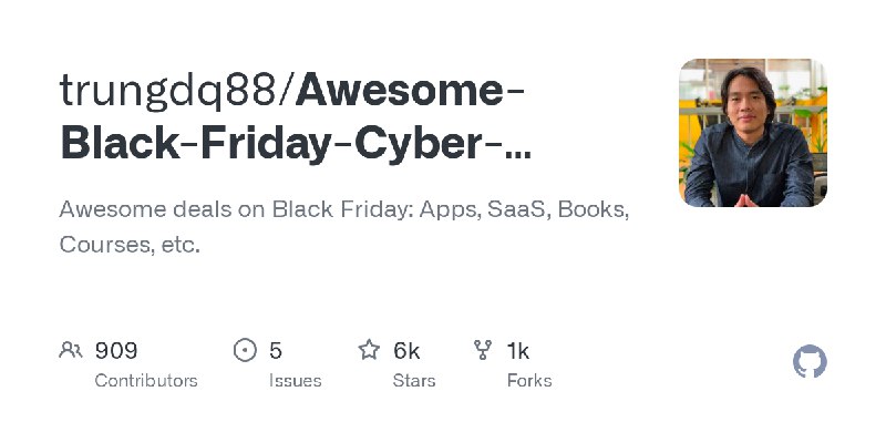 GitHub - trungdq88/Awesome-Black-Friday-Cyber-Monday: Awesome deals on Black Friday: Apps, SaaS, Books, Courses, etc.