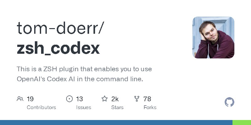 GitHub - tom-doerr/zsh_codex: This is a ZSH plugin that enables you to use OpenAI's Codex AI in the command line.