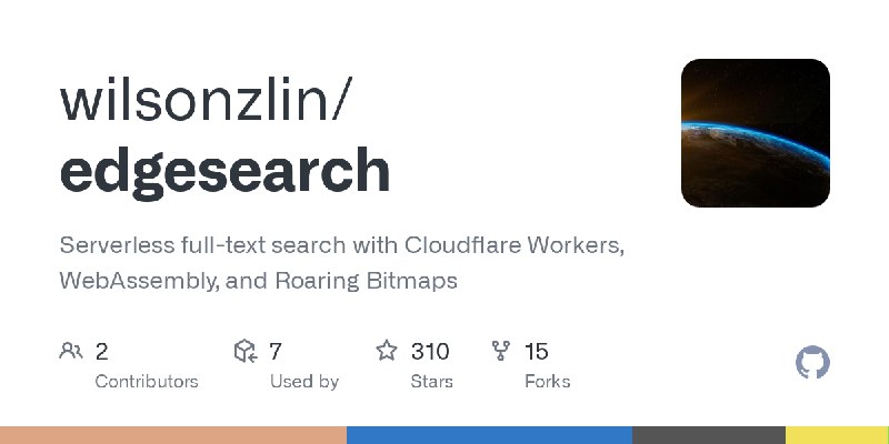 GitHub - wilsonzlin/edgesearch: Serverless full-text search with Cloudflare Workers, WebAssembly, and Roaring Bitmaps