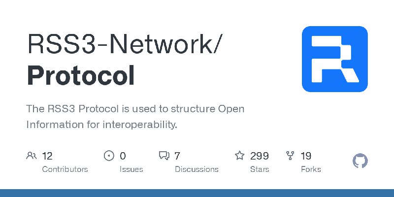 GitHub - RSS3-Network/Protocol: The RSS3 Protocol is used to structure Open Information for interoperability.