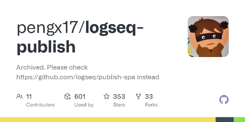 GitHub - pengx17/logseq-publish: Archived. Please check https://github.com/logseq/publish-spa instead