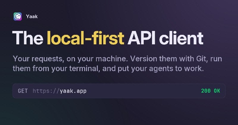 Yaak – The local-first API client