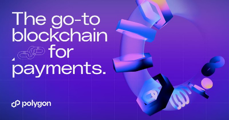 Polygon | The Go-To Blockchain for Global Payments