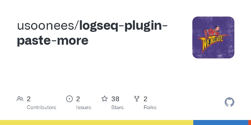 GitHub - usoonees/logseq-plugin-paste-more