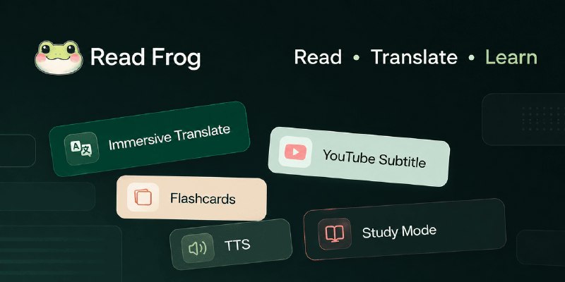 GitHub - mengxi-ream/read-frog: 🐸 Read Frog - Language Learning & Translate | 🐸 陪读蛙 - 语言学习与翻译