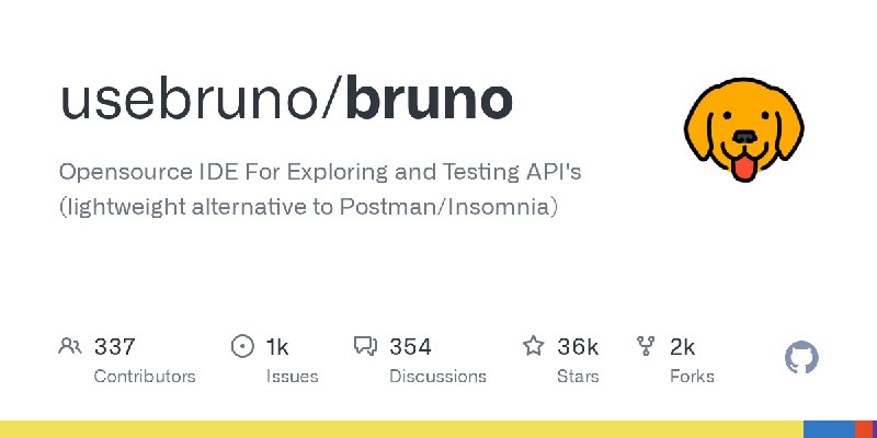 GitHub - usebruno/bruno: Opensource IDE For Exploring and Testing API's (lightweight alternative to Postman/Insomnia)