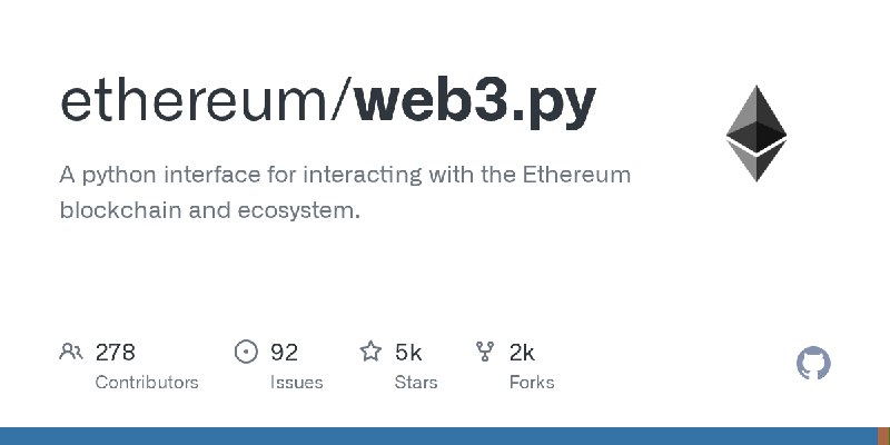 GitHub - ethereum/web3.py: A python interface for interacting with the Ethereum blockchain and ecosystem.