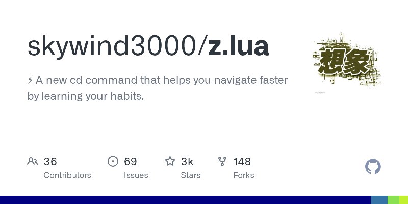 GitHub - skywind3000/z.lua: :zap: A new cd command that helps you navigate faster by learning your habits.