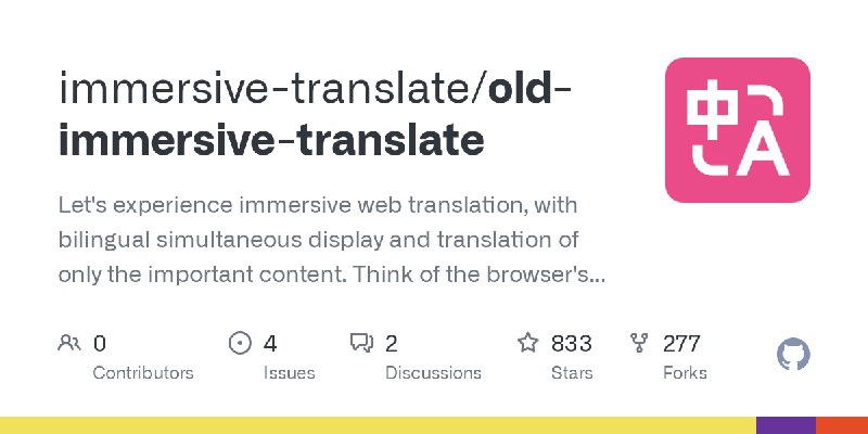 GitHub - immersive-translate/old-immersive-translate: Let's experience immersive web translation, with bilingual simultaneous display…
