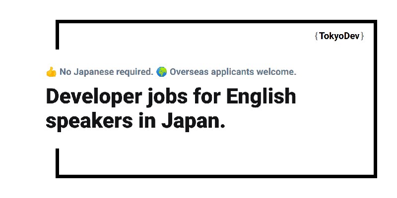 Software developer jobs in Japan for English speakers