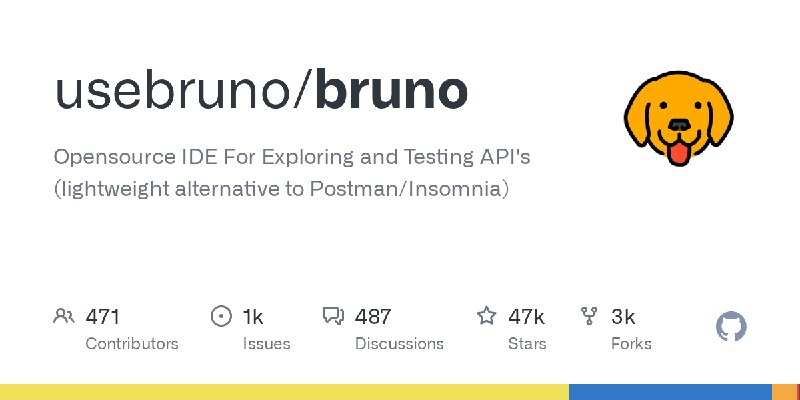 GitHub - usebruno/bruno: Opensource IDE For Exploring and Testing API's (lightweight alternative to Postman/Insomnia)