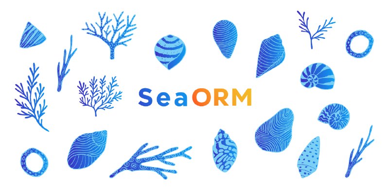 GitHub - SeaQL/sea-orm: 🐚 An async & dynamic ORM for Rust