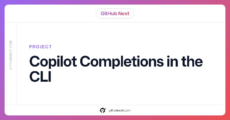 Copilot Completions in the CLI