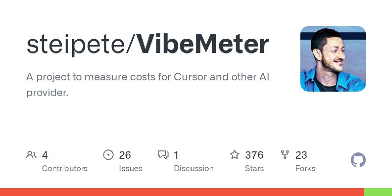 GitHub - steipete/VibeMeter: A project to measure costs for Cursor and other AI provider.