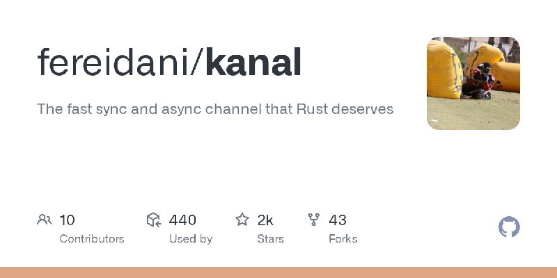 GitHub - fereidani/kanal: The fast sync and async channel that Rust deserves