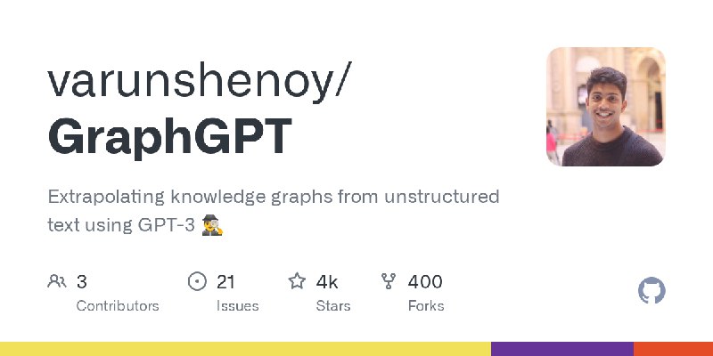 GitHub - varunshenoy/GraphGPT: Extrapolating knowledge graphs from unstructured text using GPT-3 🕵️♂️