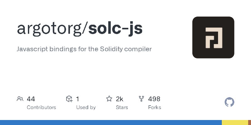 GitHub - argotorg/solc-js: Javascript bindings for the Solidity compiler