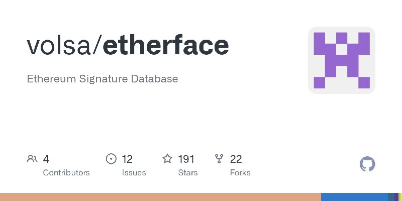 GitHub - volsa/etherface: Ethereum Signature Database