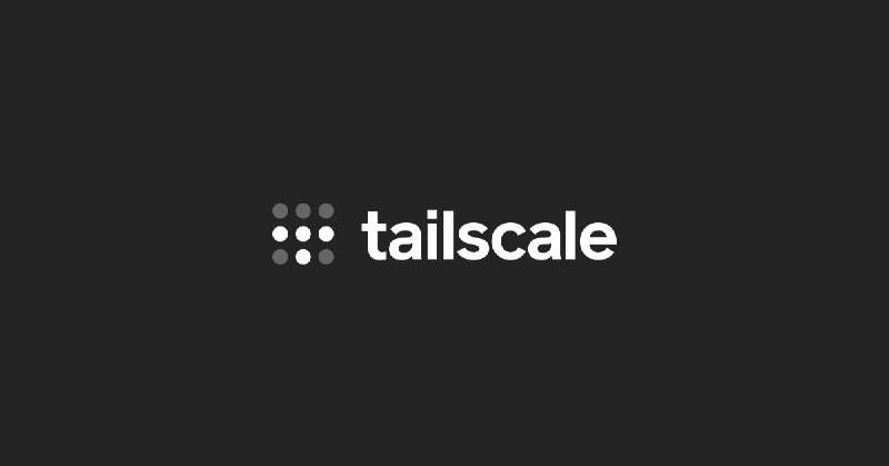Tailscale | Secure Connectivity for AI, IoT & Multi-Cloud