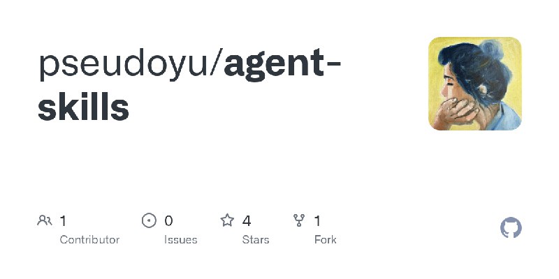 GitHub - pseudoyu/agent-skills