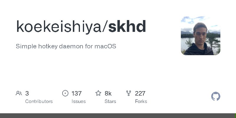 GitHub - koekeishiya/skhd: Simple hotkey daemon for macOS