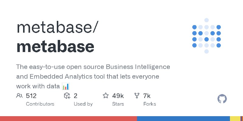 GitHub - metabase/metabase: The easy-to-use open source Business Intelligence and Embedded Analytics tool that lets everyone work…