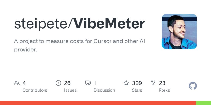 GitHub - steipete/VibeMeter: A project to measure costs for Cursor and other AI provider.