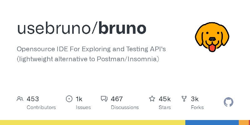 GitHub - usebruno/bruno: Opensource IDE For Exploring and Testing API's (lightweight alternative to Postman/Insomnia)