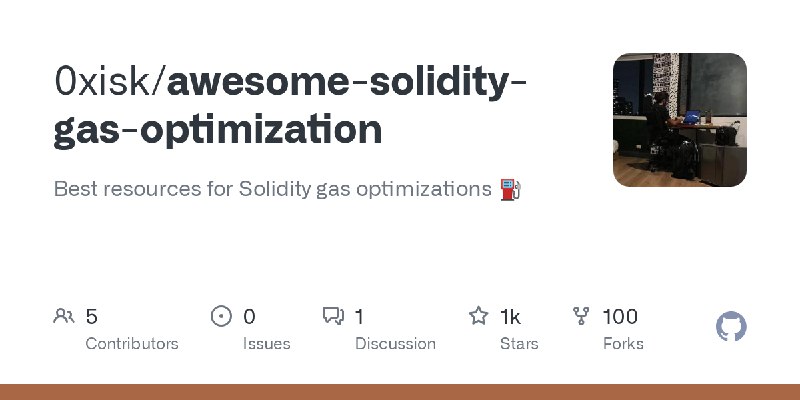 GitHub - 0xisk/awesome-solidity-gas-optimization: Best resources for Solidity gas optimizations ⛽