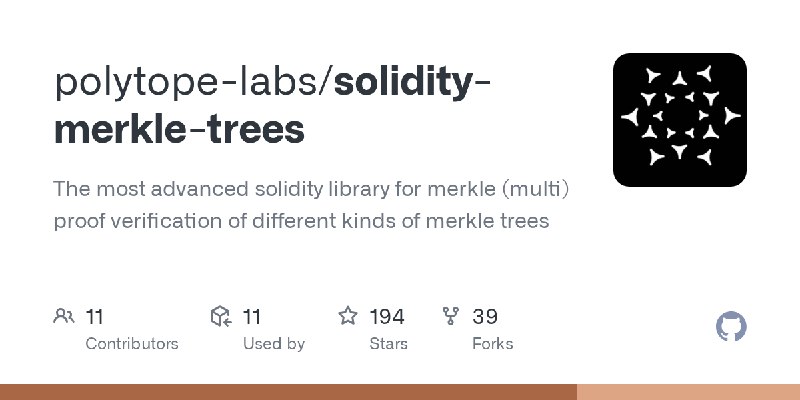 GitHub - polytope-labs/solidity-merkle-trees: The most advanced solidity library for merkle (multi) proof verification of different…
