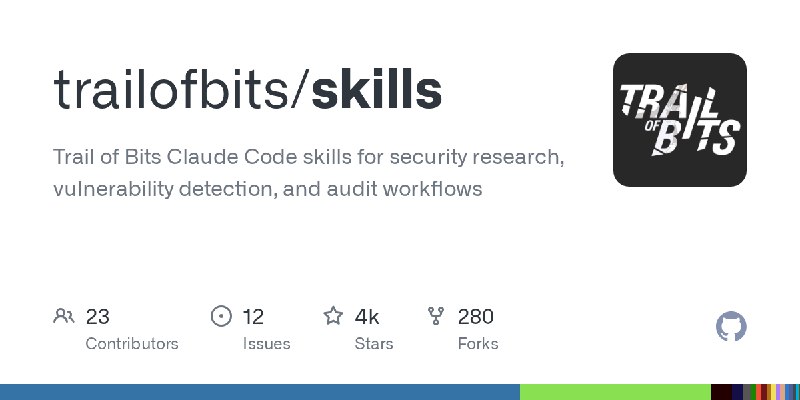 GitHub - trailofbits/skills: Trail of Bits Claude Code skills for security research, vulnerability detection, and audit workflows