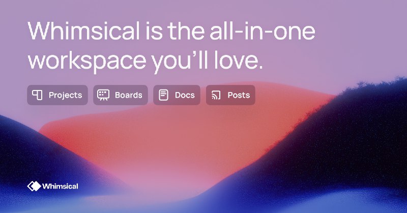 Whimsical - Unite teams, tasks, and tools in one place