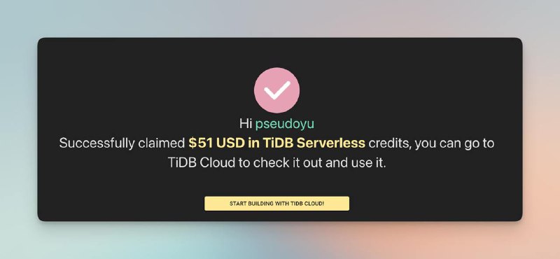 我竟然也有 51刀 的 TiDB Serverless Credits，做了开源，但不多 🤣大家也可以去 OSS Insight 上 Claim 一下